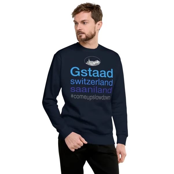GSTAAD switzerland saaniland #comeupslowdown S BLEUS